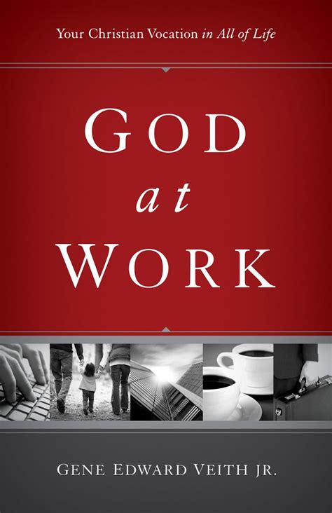 God At Work Your Christian Vocation In All Of Life Australian