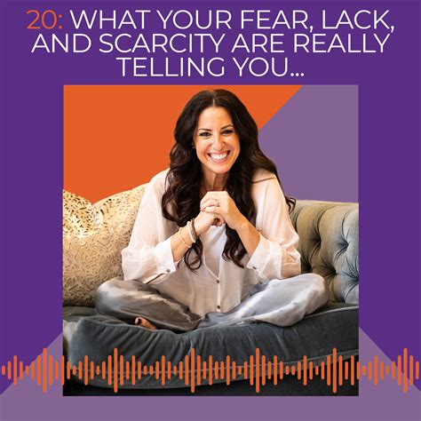 Episode 20 What Your Fear Lack And Scarcity Are Really Telling You The Litt Factor
