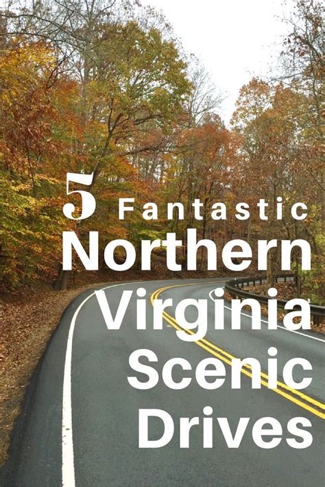 6 Beautiful Northern Virginia Scenic Drives Near Washington Dc