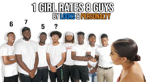 1 girl rates 8 guys by looks and personality youtube
