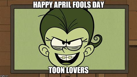 Luans Takeover Happy April Fools By Jgodzilla1212 On Deviantart