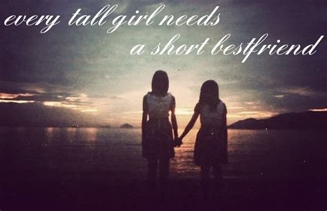 We did not find results for: every tall girl needs a short bestfriend | Photo, Best ...
