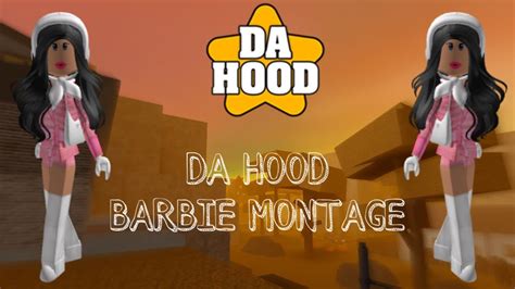 Da Hood Barbie Montage - Roblox - YouTube