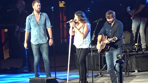 And i don't know how i can do without. Lady Antebellum - Need You Now - Live in Calgary 2016 ...