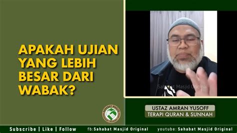 Robiah hamzah, mohammad izzat mohamad fadzil. Ustaz Che Amran Mohd Yusoff- Ujian besar dari Wabak - YouTube