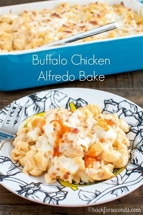 Buffalo Chicken Alfredo Bake Back For Seconds