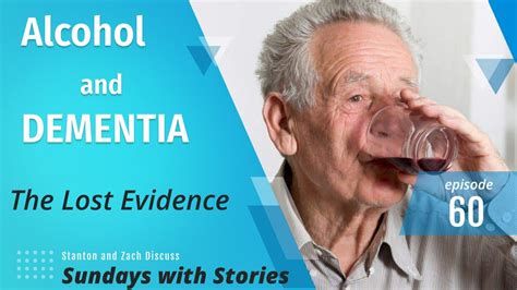 The Unspoken Link Between Alcohol And Dementia It S Not What You Think Lpp Podcast
