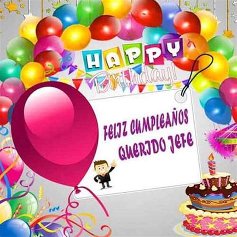 Preciosas Imagenes De Feliz Cumpleaños Para Dedicar A Tu Jefe Feliz