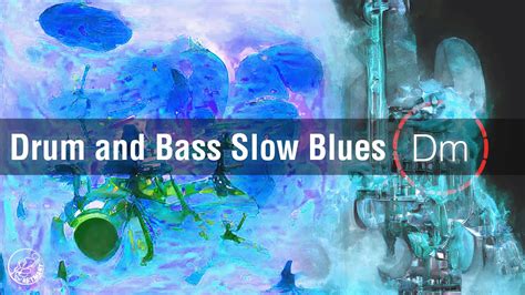 Drums And Bass Slow Smooth Blues Backing Track In D Youtube