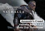Assassin S Creed Valhalla Patch Rolls Out Tomorrow The Intel Hub