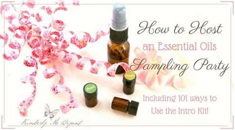 How To Host An Essential Oil Sampling Party Essential Oils Oils Party