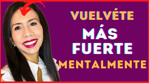 Resiliencia 10 HÁbitos Para Ser Fuerte 💪🏻 Emocionalmente Y Mentalmente