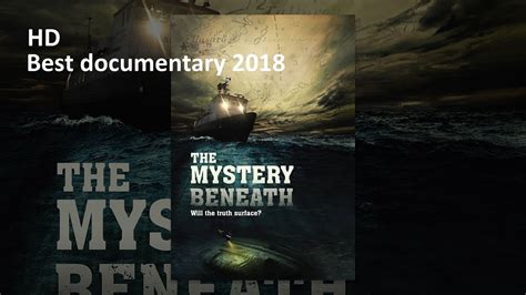 The Mystery Beneath Hd Best Documentaries 2018 Youtube