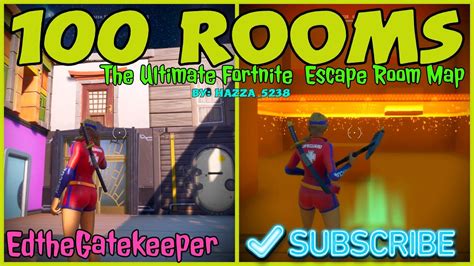 100 Rooms The Ultimate Fortnite Escape Room Map By Hazza5238
