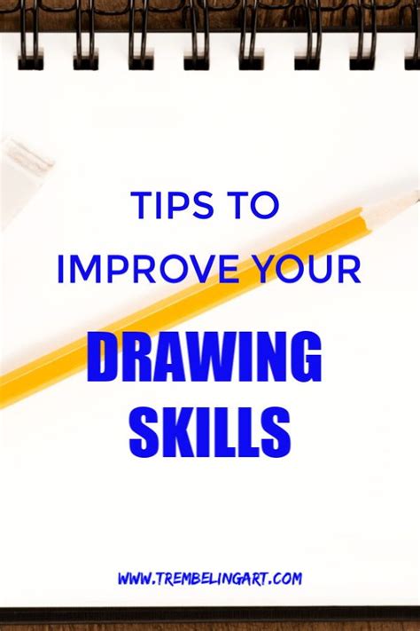10 Simple Tips To Improve Your Drawing Skills Artofit
