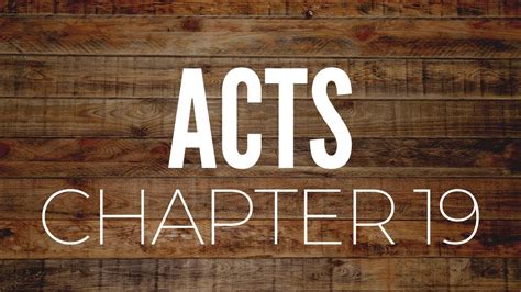 Acts Sermon Acts 191 20 Pastor Ken Carlson Acts 191 20 Bible