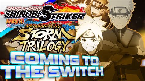 Naruto To Boruto Shinobi Striker Possibly For Nintendo Switch Naruto