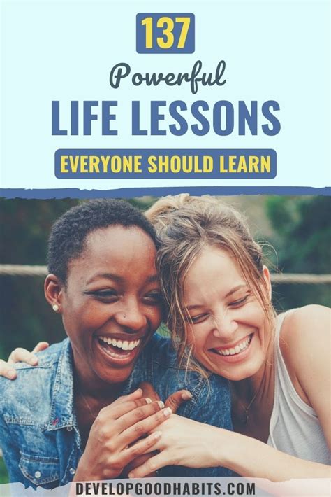 137 Powerful Life Lessons Everyone Should Learn Life Lessons Lessons