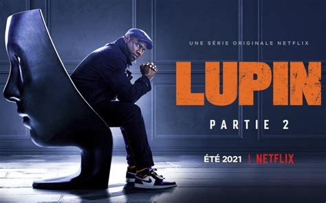 Netflix La Bande Annonce De Lupin Saison 2 Dévoilée Gros Carton Garanti Vidéo