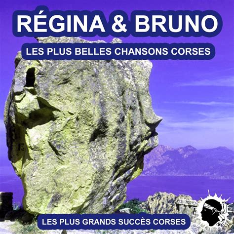 Les Plus Belles Chansons Corses Les Plus Grandes Chansons Corses De