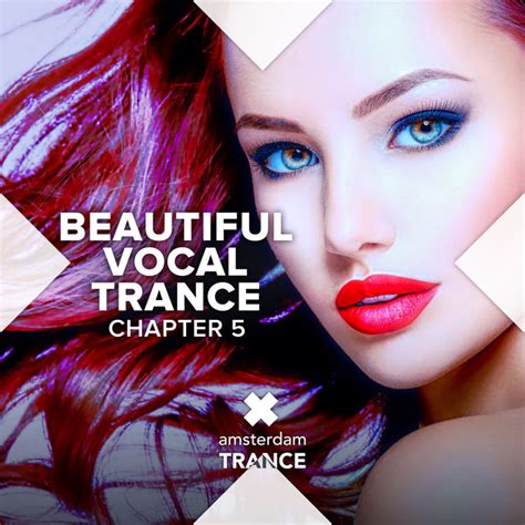 Beautiful Vocal Trance Chapter 5 Compilation By Various Artists