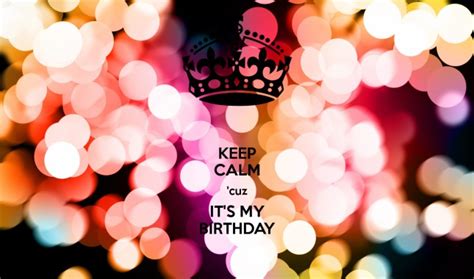 Free Keep Calm Its My Birthday Month Wallpaper Keep Calm Its My