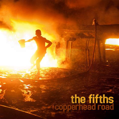 Copperhead Road Single The Fifths