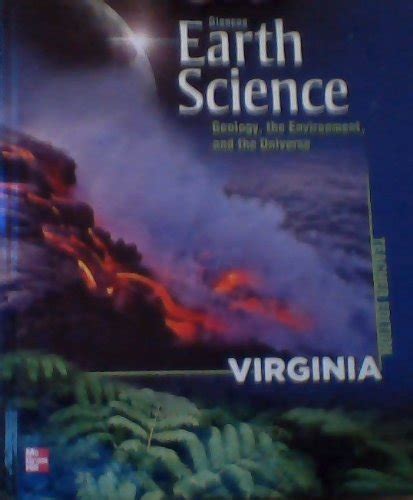Earth Science Geology The Environment And The Universe Virginia