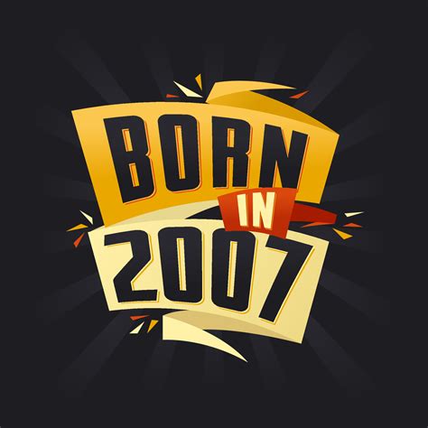 Born In 2007 Happy Birthday Tshirt For 2007 14035313 Vector Art At Vecteezy