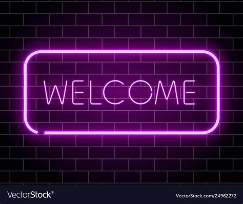 Neon Welcome Banner Color Neon Frame On Brick Vector Image