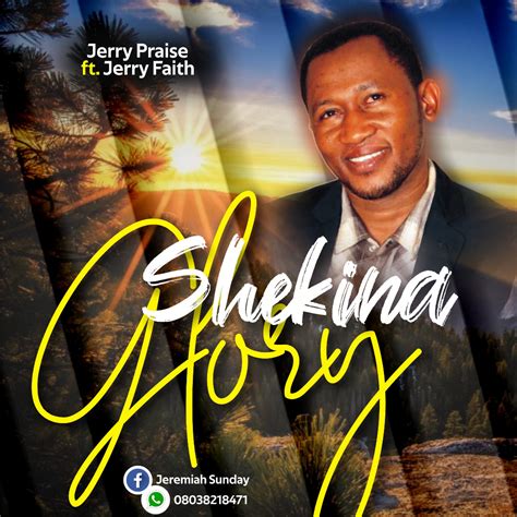 Shekinah Glory Jerry Praise Ft Jerry Faith Gospelnaija Nigerian