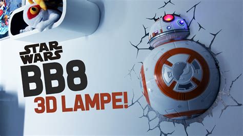 Bb8 Star Wars 3d Lampe Wie Geil Ist Das Denn Youtube