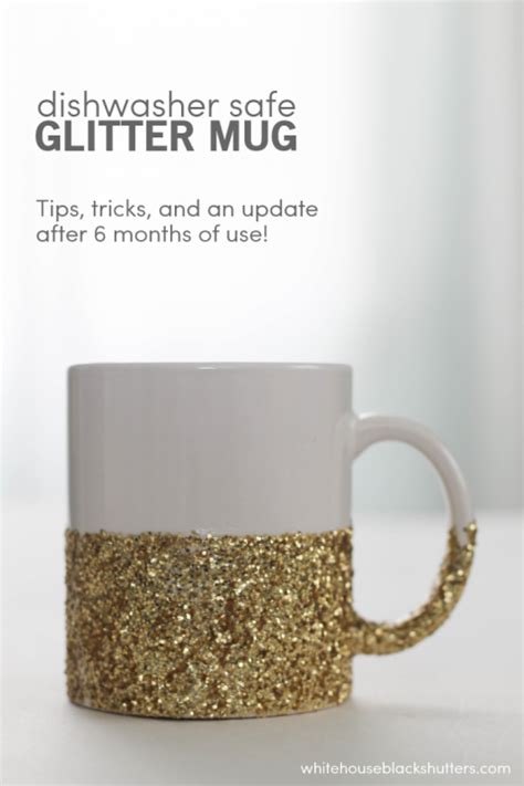 Glitter Mug Update White House Black Shutters Diy Mugs Mugs Diy T