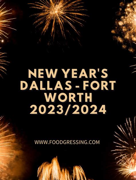 New Years Eve Dallas Fort Worth 2023 New Years Day 2024