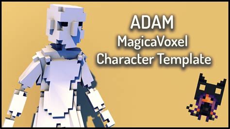 Adam Magicavoxel Character Template Youtube