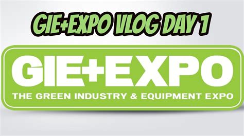Gieexpo 2019 Day 1 Youtube