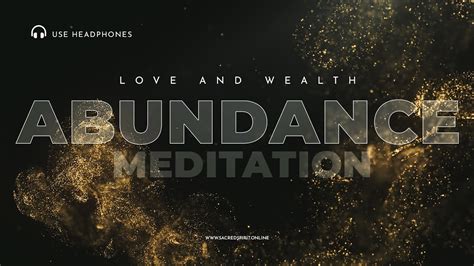 Abundance Meditation For Love And Wealth Atmosphere Music Fighting