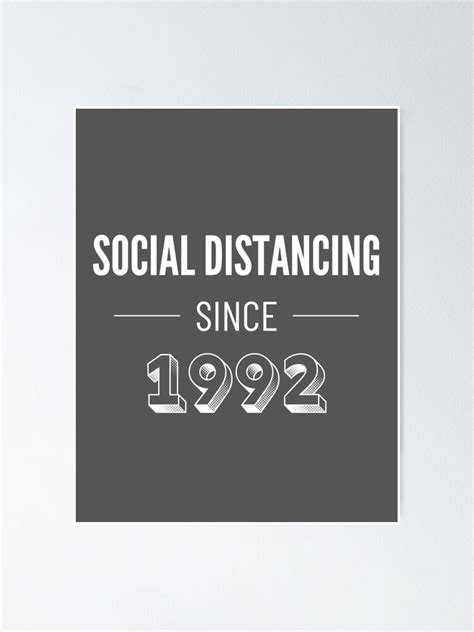 Soziale Distanzierung Seit 1992 Poster Von Ryanwfraser Redbubble