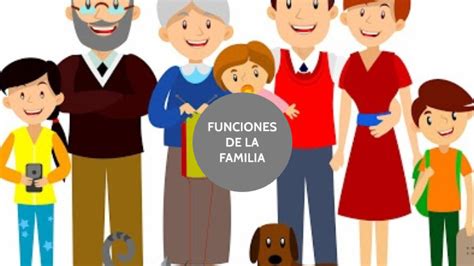 Funciones De La Familia By Doris Aviles On Prezi Next