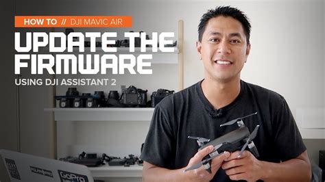 How To Update The Dji Mavic Air Firmware With Dji Assistant 2 Youtube