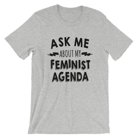 Ask Me About My Feminist Agenda Shirt Feminist T Shirt Funny Gifts For