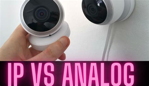What Is The Difference Between IP And Analog Camera