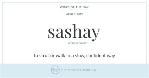Word Of The Day Sashay Merriam Webster