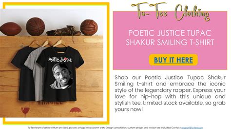 Poetic Justice Tupac Shakur Smiling T Shirt By To Tee Clothing Issuu