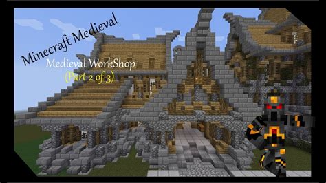 Maybe you would like to learn more about one of these? Minecraft Medieval WorkShop- Tutorial- (Part 2 of 3) How ...