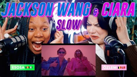 Jackson Wang And Ciara Slow Official Music Video Reaction Youtube