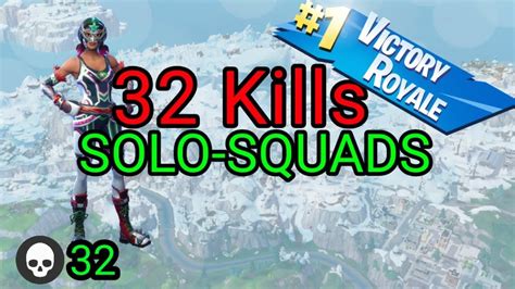 Insane 32 Kill Solo Vs Squad Win On Pc Fortnite Battle Royale Youtube