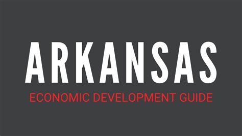 The Arkansas Economic Development Guide