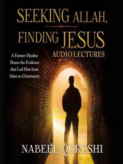 Seeking Allah Finding Jesus Nabeel Qureshi 9780310595793