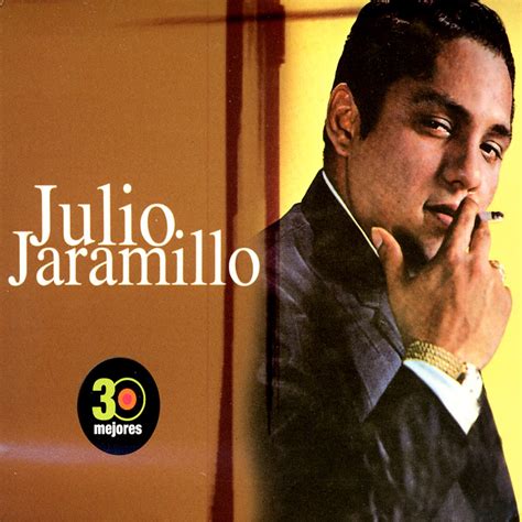 ‎30 Mejores Julio Jaramillo Album By Julio Jaramillo Apple Music